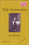 Holy Communion by Mykola Dementiuk