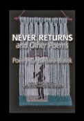 Never Returns and Other Poems