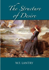 The Structure of Desire by W. F. Lantry