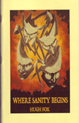 Where Sanity Begins by Hugh Fox